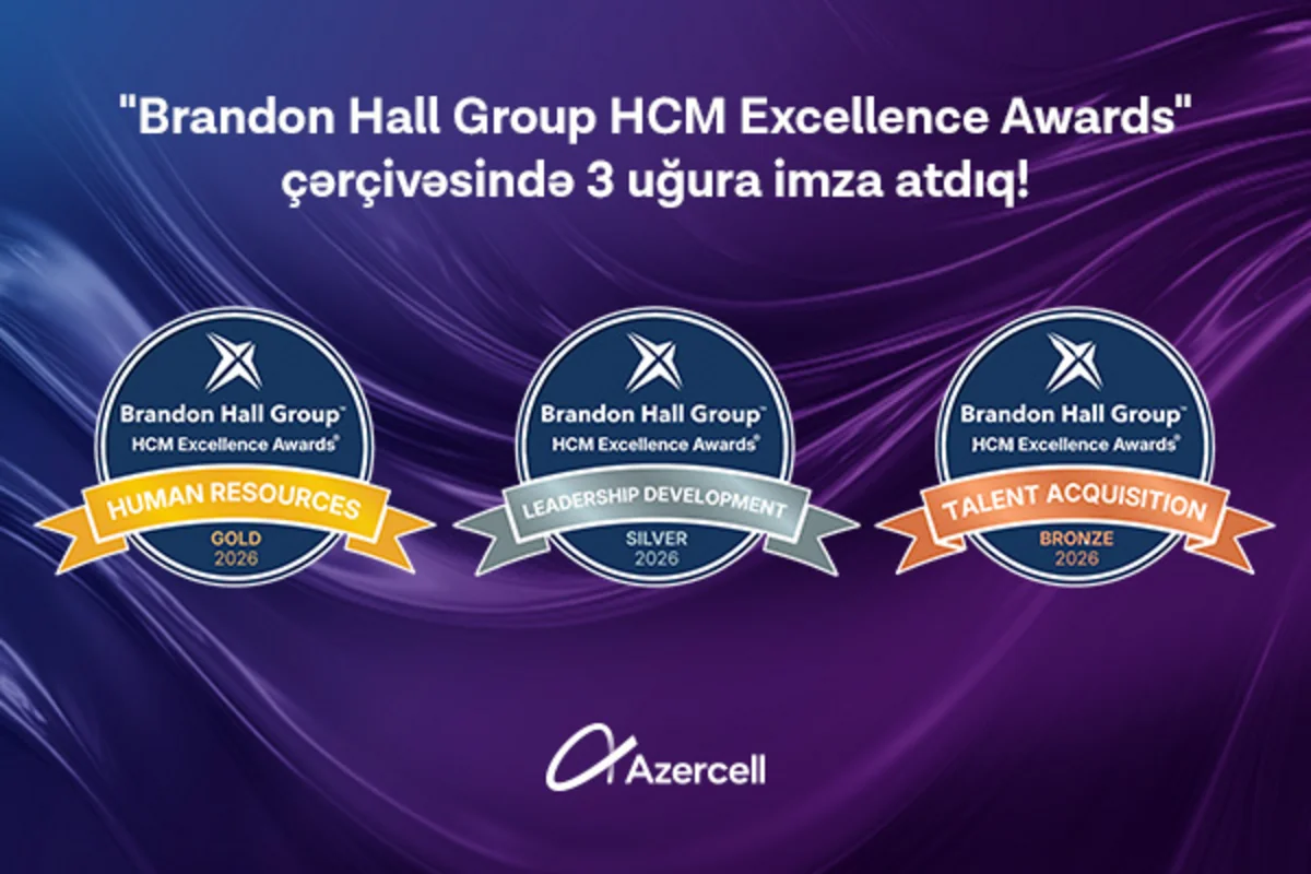 "Azercell" "Brandon Hall Group HCM Excellence Awards"da üç mükafat qazanıb