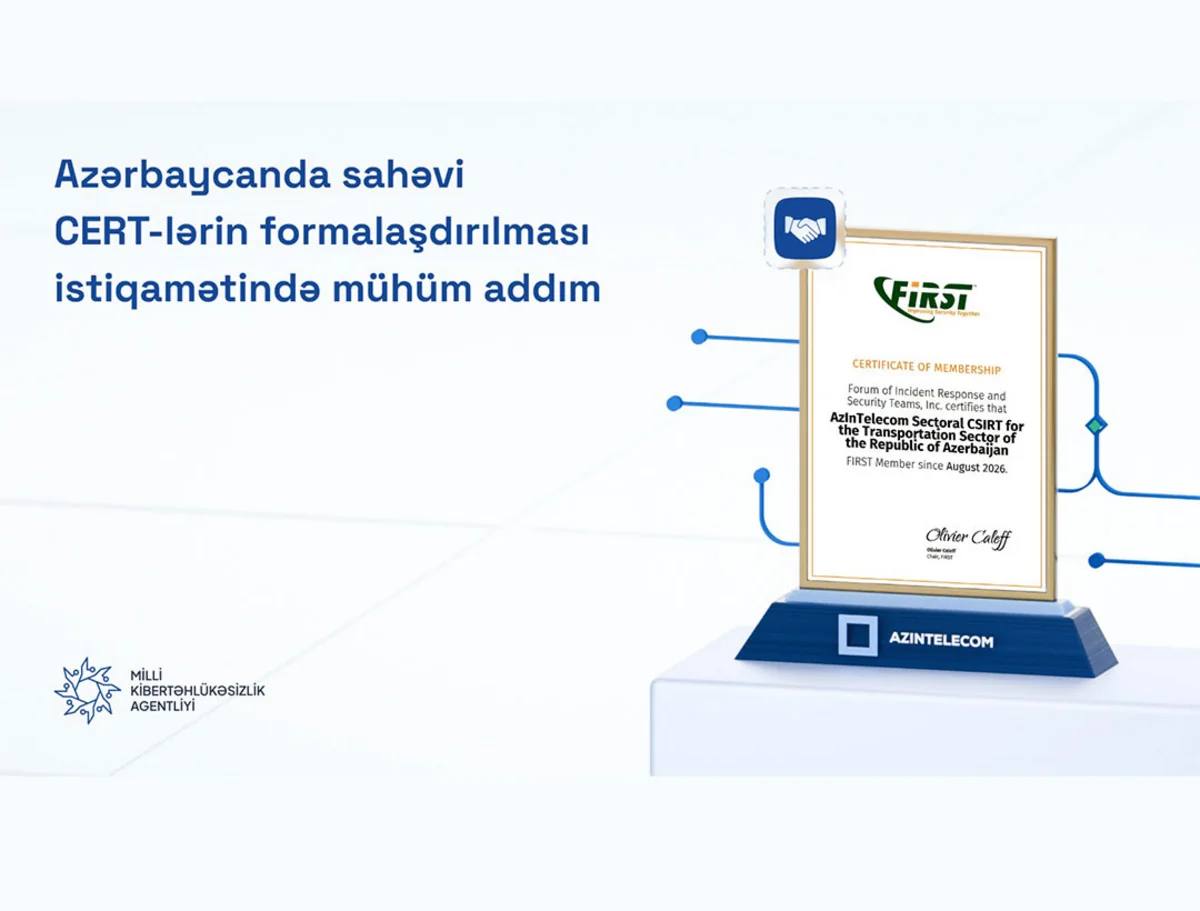 "AzİnTelecom" "FIRST" beynəlxalq təşkilatına üzv olub