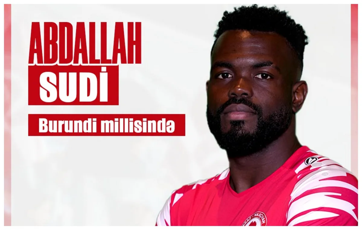 "Araz-Naxçıvan"ın hücumçusu Sudi Abdallah Burundi millisinə dəvət olunub