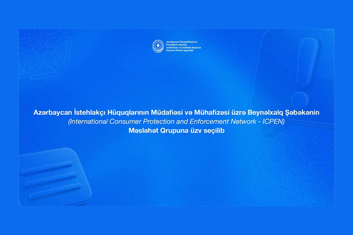 Azərbaycan ICPEN-in Məsləhət Qrupuna üzv seçilib