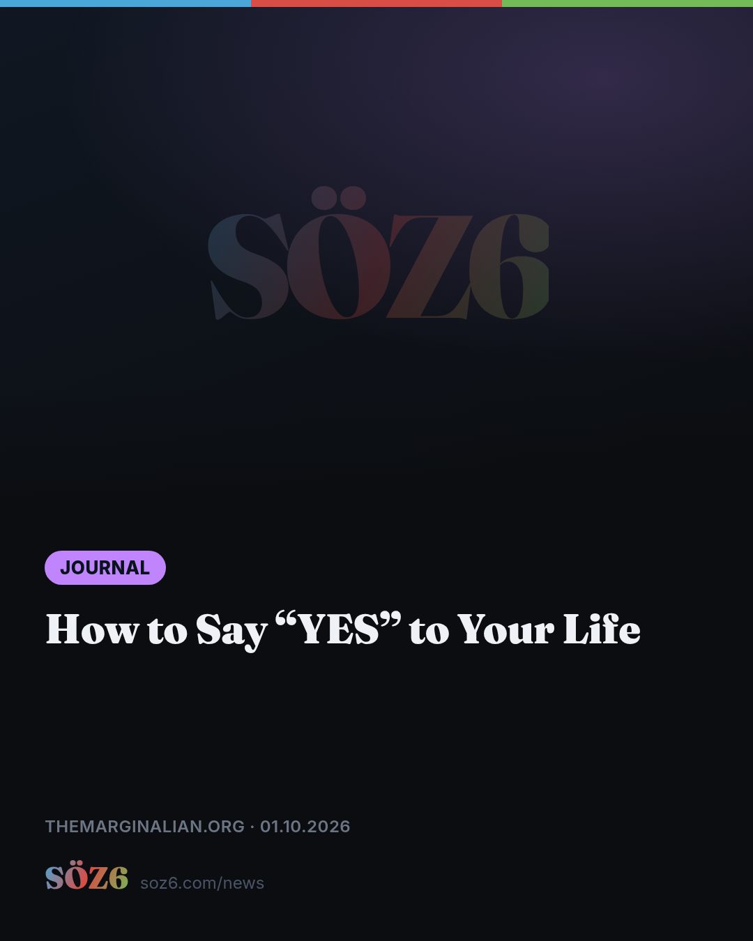 How to Say “YES” to Your Life