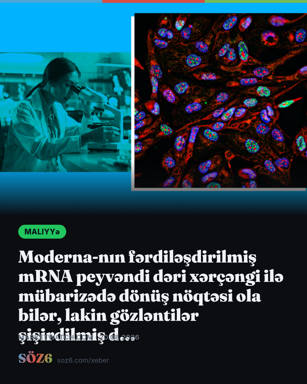 Moderna-nın fərdiləşdirilmiş mRNA peyvəndi dəri xərçəngi ilə mübarizədə dönüş nöqtəsi ola bilər, lakin gözləntilər şişirdilmiş də ola bilər