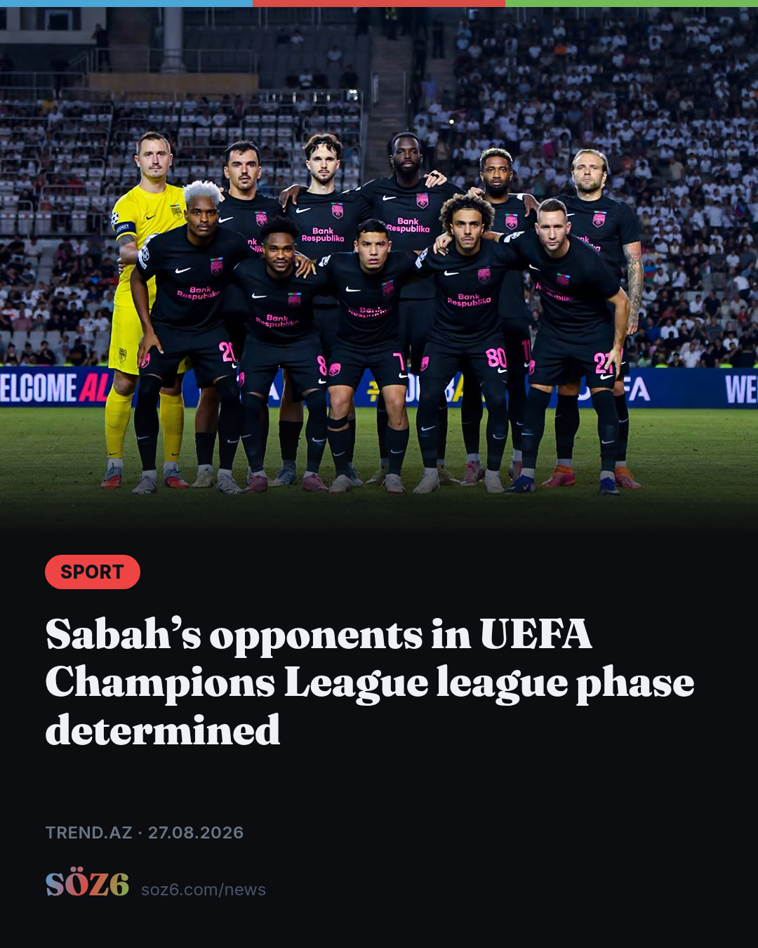 Sabah’s opponents in UEFA Champions League league phase determined