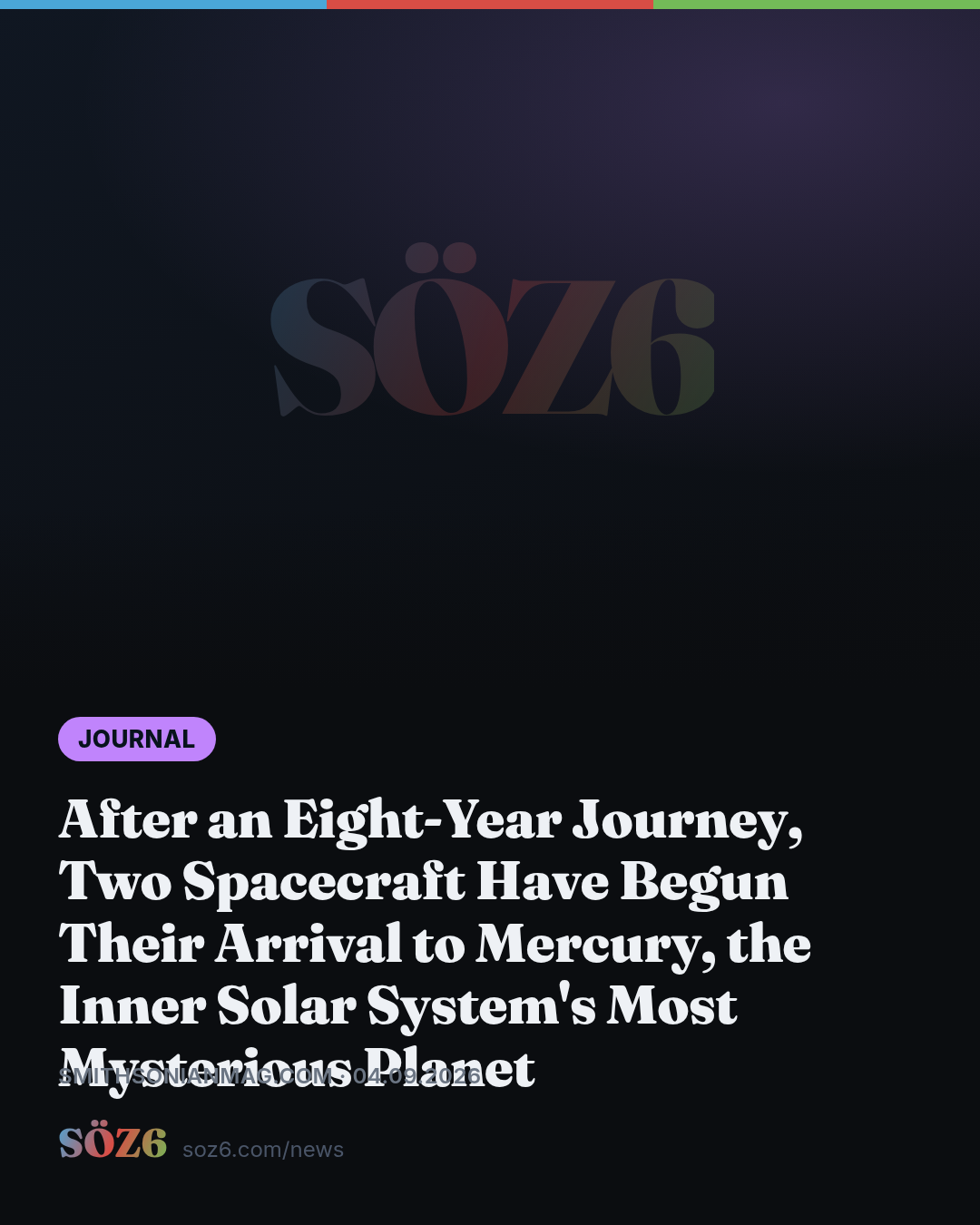 After an Eight-Year Journey, Two Spacecraft Have Begun Their Arrival to Mercury, the Inner Solar System's Most Mysterious Planet