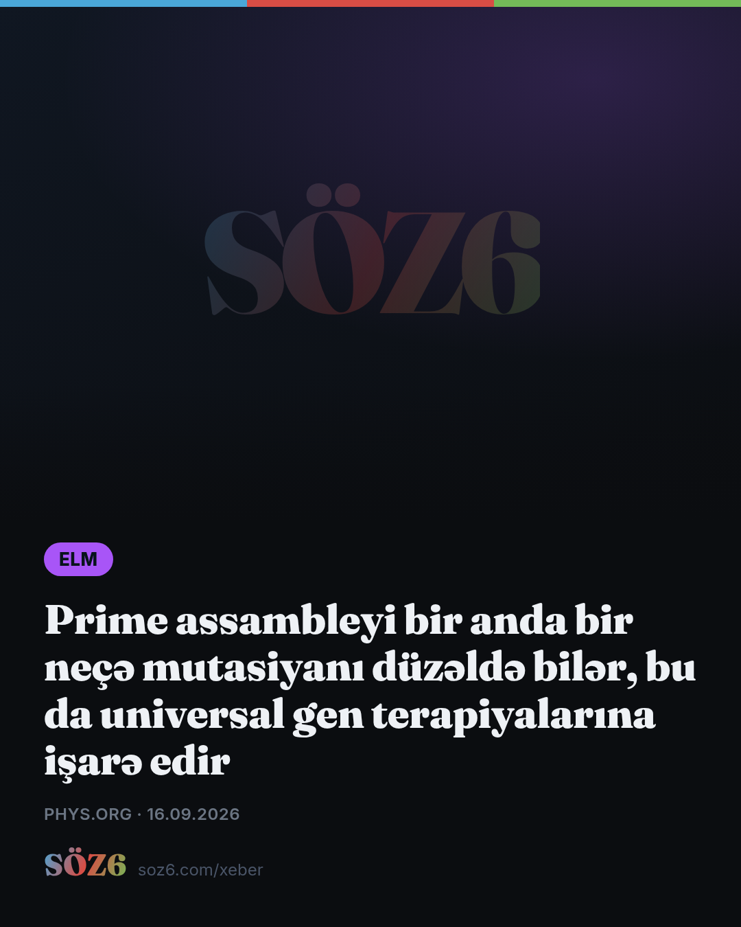 Prime assambleyi bir anda bir neçə mutasiyanı düzəldə bilər, bu da universal gen terapiyalarına işarə edir