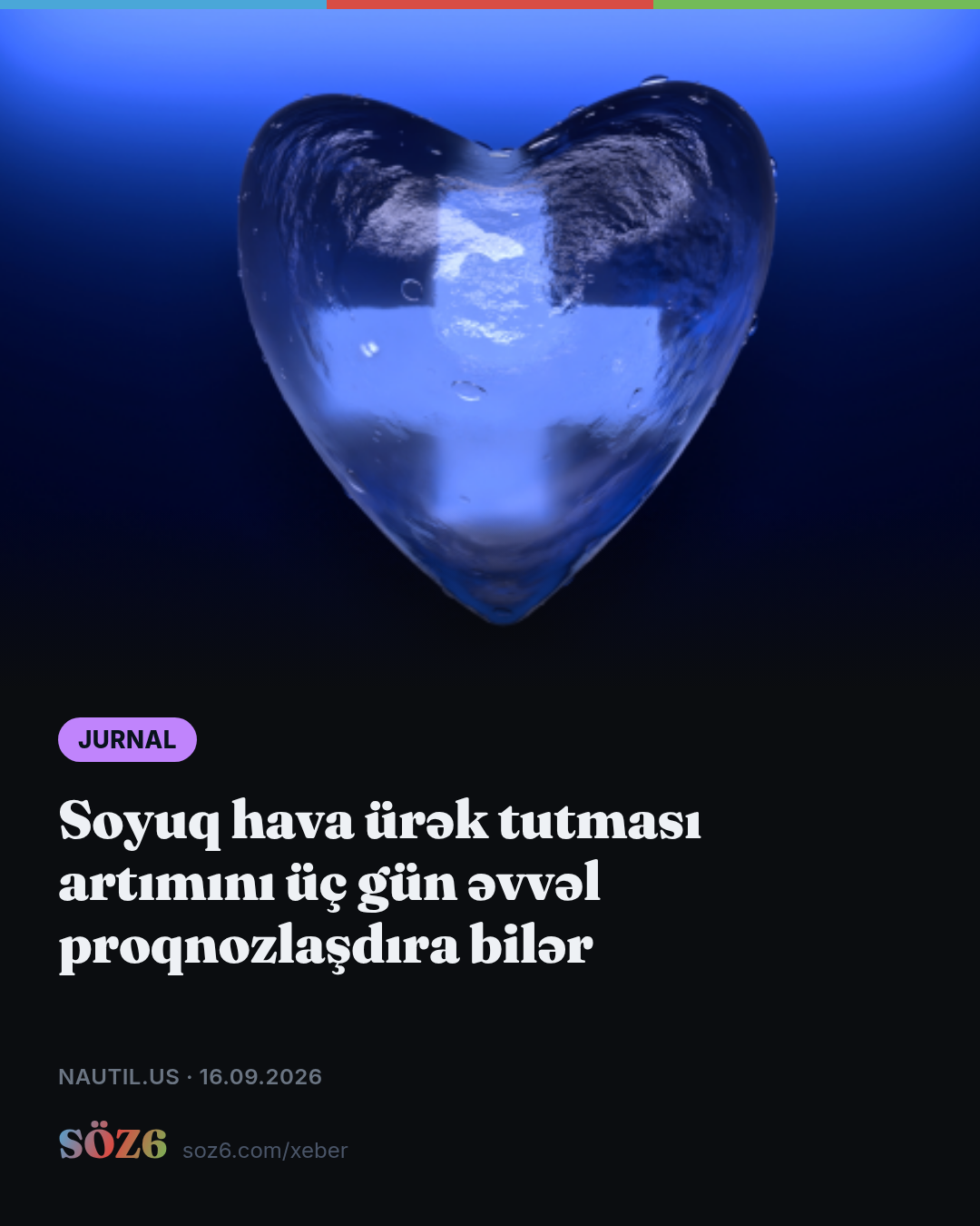 Soyuq hava ürək tutması artımını üç gün əvvəl proqnozlaşdıra bilər