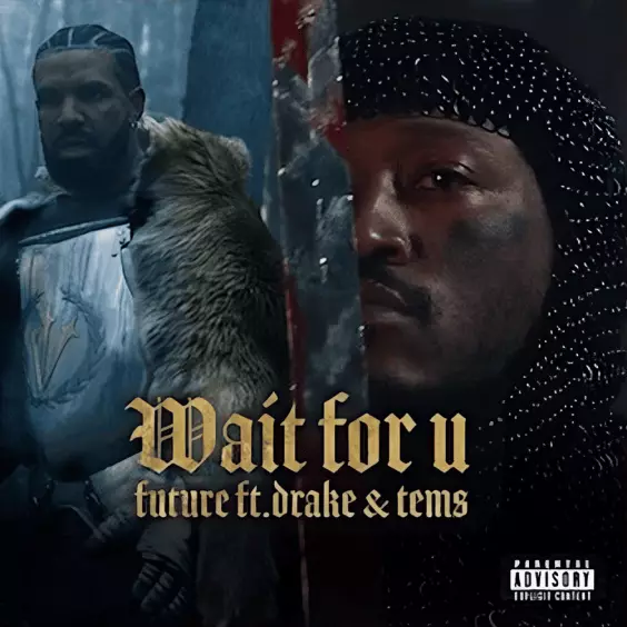 The Number Ones: Future’s “Wait For U” (Feat. Drake & Tems)